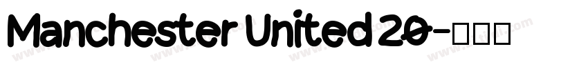 Manchester United 20字体转换